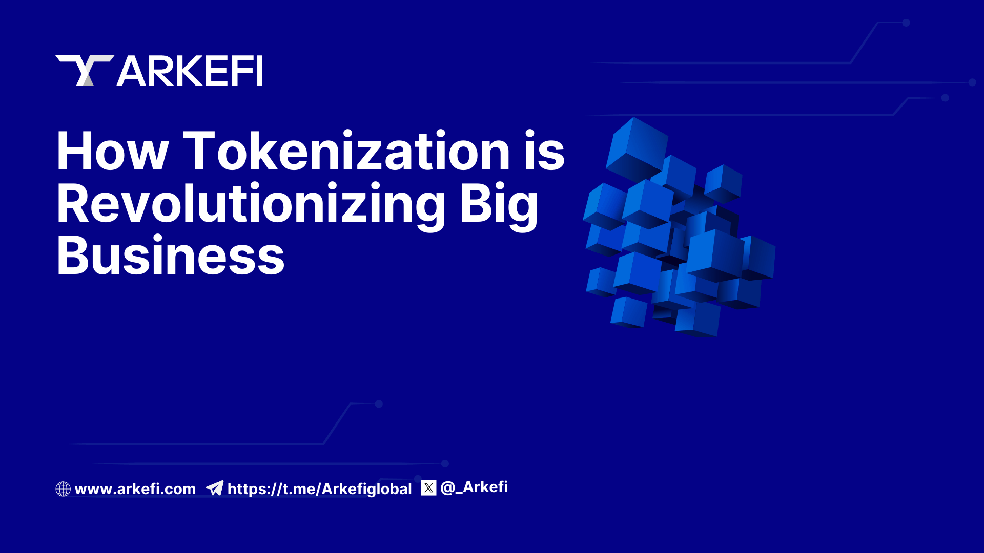 How Tokenization is Revolutionizing Big Business: A New Era of Asset Management and Investment Opportunities