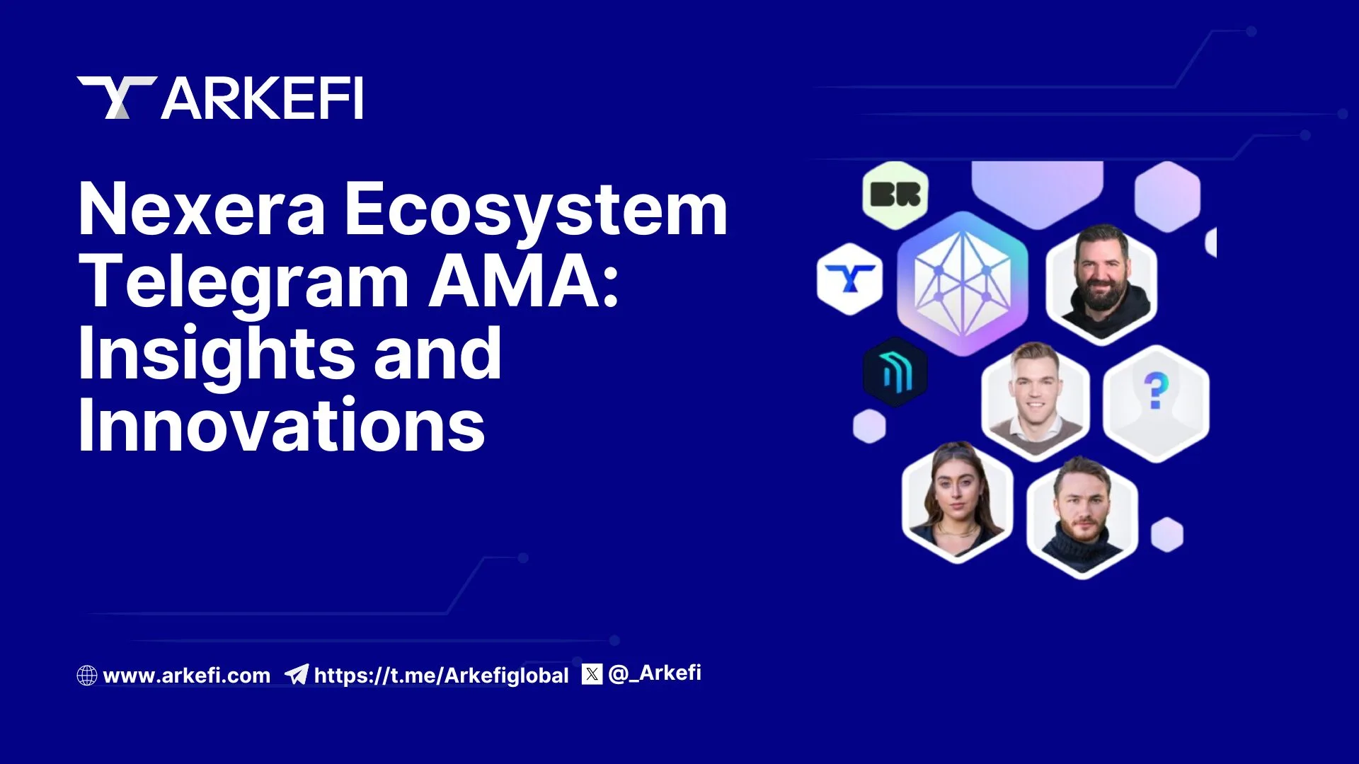Arkefi Features in the Nexera Ecosystem Telegram AMA: Insights and Innovations